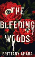 The Bleeding Woods 1662534108 Book Cover