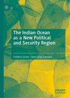 The Indian Ocean as a New Political and Security Region 3030917967 Book Cover