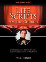 Life Scripts for the Church: Volume II 141850985X Book Cover