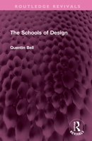 The Schools of Design 1032499877 Book Cover