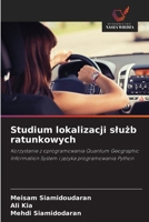 Studium lokalizacji sluzb ratunkowych (Polish Edition) 6208299586 Book Cover