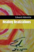 Healing Realizations (The Wakefulness Series) 0999798987 Book Cover