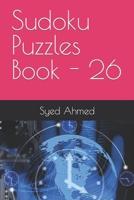 Sudoku Puzzles Book - 26 B0CFZQSNYL Book Cover