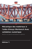 Mécanique des matériaux à l'aide d'Ansys Workench Avec validation numérique (French Edition) 6207726596 Book Cover