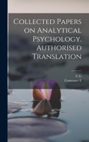 Collected Papers on Analytical Psychology. Authorised Translation 1015916511 Book Cover