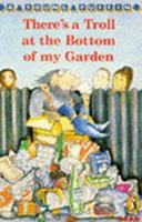 There's a Troll at the Bottom of My Garden (Read Alone) 1905117140 Book Cover