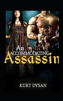 An Accommodating Assassin 1690601795 Book Cover