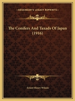 The Conifers and Taxads of Japan, Vol. 8 1361248904 Book Cover