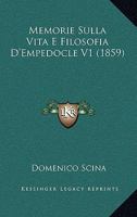 Memorie Sulla Vita E Filosofia D'empedocle Gergentino 1165482592 Book Cover