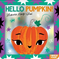 Hello Pumpkin!: A Halloween Mirror Search-And-Find Book 1035038358 Book Cover