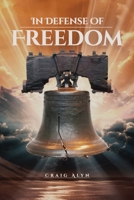 In Defense of Freedom 196374697X Book Cover