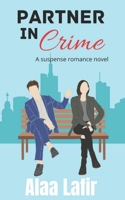 Partner In Crime: A novel B0BMDC7CCZ Book Cover