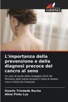 L'importanza della prevenzione e della diagnosi precoce del cancro al seno (Italian Edition) 6202377801 Book Cover