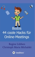 Bodos 44 Hacks für Online-Meetings 3347200543 Book Cover
