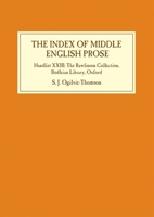 The Index of Middle English Prose: Handlist XXIII: The Rawlinson Collection, Bodleian Library, Oxford 184384477X Book Cover