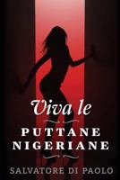 Viva le puttane nigeriane 1530207622 Book Cover