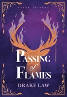 Passing of Flames (Seven Torches) B0HJ47FWD5 Book Cover