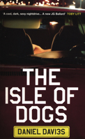 The Isle of Dogs 1852429984 Book Cover