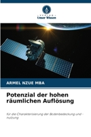 Potenzial der hohen räumlichen Auflösung (German Edition) 6208333784 Book Cover