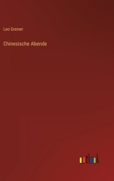Chinesische Abende 3846013927 Book Cover