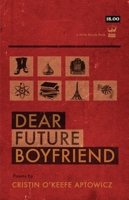 Dear Future Boyfriend 1935904701 Book Cover