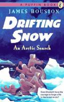 Drifting Snow - An Arctic Search 0140365303 Book Cover