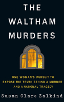 The Waltham Murders 1503903702 Book Cover