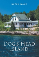 Dog's Head Island 1638601682 Book Cover