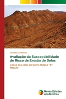 Avaliação da Susceptibilidade de Risco de Erosão de Solos (Portuguese Edition) 6206762246 Book Cover