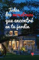 Todos Los Monstruos Que Encontr� En Tu Jard�n 1792819536 Book Cover