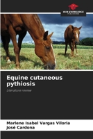 Equine cutaneous pythiosis 6205864134 Book Cover