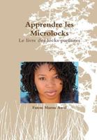 Apprendre les Microlocks 1447661257 Book Cover