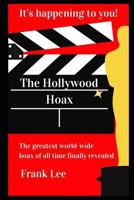 The Hollywood Hoax 1973261189 Book Cover