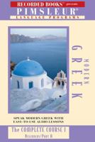 Pimsleur Greek Language Program (The Complete Course 1, Beginners Part A) 0788797425 Book Cover