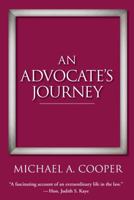 An Advocate's Journey 0997392010 Book Cover