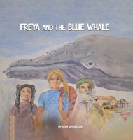 Freya and the Blue Whale B0FSV4D342 Book Cover
