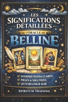 Les significations détaillées de l'oracle de Belline (French Edition) B0GJQ3YWJT Book Cover