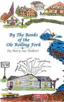 By the Banks of the OLE Rolling Fork 1463423101 Book Cover