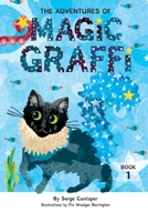 The Adventures of Magic Graffi 2839939185 Book Cover