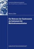 Die Relevanz Der Gastronomie ALS Instrument Der Markenkommunikation 3834916633 Book Cover