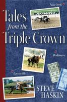Tales from the Triple Crown 1493073311 Book Cover