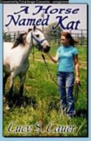 a Horse Named Kat 0971349738 Book Cover