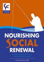 Nourishing Social Renewal 1858584922 Book Cover