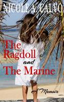 The Ragdoll and The Marine: A Memoir 0692941045 Book Cover