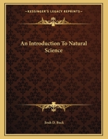 An Introduction To Natural Science 1428675620 Book Cover