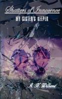 Shatters of Innocence 1530069548 Book Cover