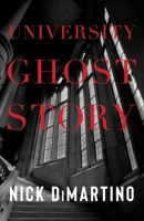 University Ghost Story 1684920590 Book Cover