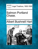 Salmon P. Chase (American statesmen series) 0877541914 Book Cover