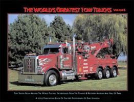 The World's Greatest Tow Trucks 0964964503 Book Cover