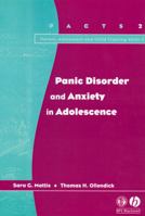 Panic Disorder and Anxiety in Adolescence 1854333526 Book Cover